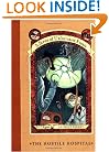 The Hostile Hospital (A Series of Unfortunate Events #8)