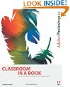 Classroom in a Book: Adobe Photoshop CS