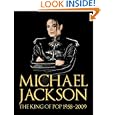 Michael Jackson: The King Of Pop 1958-2009