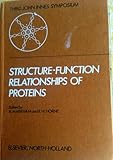 Structure-function relationships of proteins : proceedings of the Third John Innes Symposium held in Norwich, July 1976
