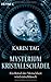 Image of Mysterium Kristallschädel: Ein Rätsel der Menschheit wird entschlüsselt