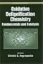 Oxidative Delignification Chemistry: Fundamentals and Catalysis (ACS Symposium)