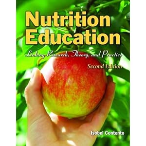 Nutrition Education: Linking Research, Theory, and Practice, Second Edition