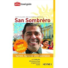 San Sombrero. Karibik, Karneval und Kakerlaken (Broschiert)