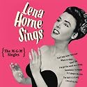 Lena Horne Sings: The M-G-M Singles