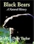 Black Bears: A Natural History