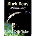 Black Bears: A Natural History
