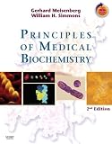 By Gerhard Meisenberg, William H. Simmons: Principles of Medical Biochemistry: With STUDENT CONSULT Online Access Second (2nd) Edition