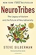 NeuroTribes: The Legacy of Autism and the Future of Neurodiversity
