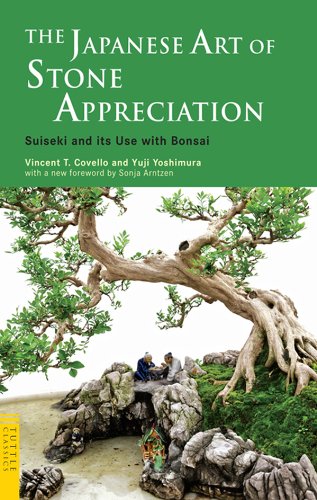 The Japanese Art of Stone Appreciation: Suiseki and its Use with Bonsai (Tuttle Classics)