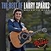 Larry Sparks-The Best of Larry Sparks: Bound to Ride