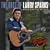 The Best of Larry Sparks: Bound to Ride