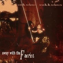 Away With the Faeries