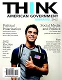 THINK: American Government 2012, 4/e
