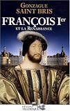 François Ier et la Renaissance