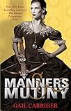 Manners and mutiny