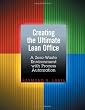 Creating the Ultimate Lean Office: A Zero-Waste Environment with Process Automation