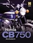 Honda CB750 (Haynes Great Bike)