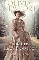 Pursuit of Lucy Banning, The: A Novel (Avenue of Dreams)