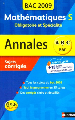 Math�matiques S Obligatoire et Sp�cialit� : Sujets corrig�s