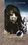 Produkt-Bild: Die Begegnung und andere d&uuml;stere Winterlegenden