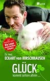 Gl�ck kommt selten allein.. - Eckart von Hirschhausen