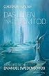 Das Leben nach dem Tod. aus der Sicht Emanuel Swedenborgs