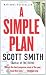 A Simple Plan