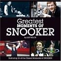 Greatest Moments of Snooker (Little Books)