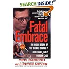 Click here to buy Fatal Embrace: The Inside Story Of The Thomas Capano Anne Marie... by  Cris Barrish and Peter Meyer.