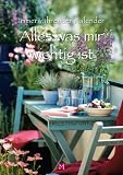 Produkt-Bild: Alles was mir wichtig ist: Immerw&auml;hrender Kalender