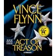 Act of Treason by Vince Flynn and Armand Schultz