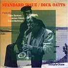 Standard Issue by  Dick Oatts 