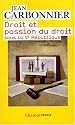 Droit et passion du droit : Sous la Ve R&eacute;publique