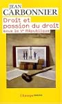 Droit et passion du droit sous la Ve...