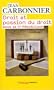 Droit et passion du droit sous la Ve R�publique