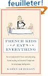 French Kids Eat Everything: How Our F...