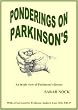 Ponderings on Parkinson's: An Inside View of Parkinson's Disease