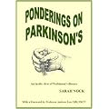 Ponderings on Parkinson's: An Inside View of Parkinson's Disease