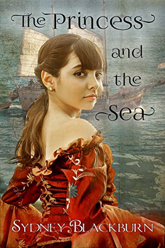 The Princess and The Sea, by Sydney Blackburn