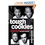 Tough Cookies: Tales of obsession, toil and tenacity from Britain's culinary heavyweights