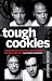 Tough Cookies: Tales of obsession, toil and tenacity from Britain's culinary heavyweights