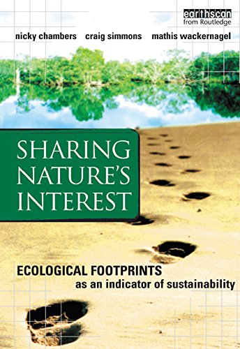 Sharing Nature's Interest: Ecological Footprints as an Indicator of Sustainability
