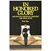 In Honored Glory: Arlington National Cemetery: The Final Post