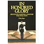 In Honored Glory: Arlington National Cemetery: The Final Post