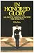 In Honored Glory: Arlington National Cemetery: The Final Post