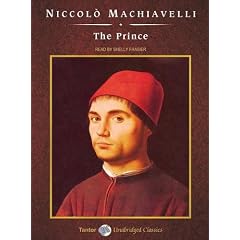 The Prince by Niccolo Machiavelli and Shelly Frasier