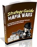 MAFIA WARS Game Strategy Guide
