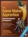 The Game Maker's Apprentice: Game Development for Beginners