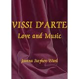 Vissi d'arte - Love and Music ~ Joanna Stephen-Ward